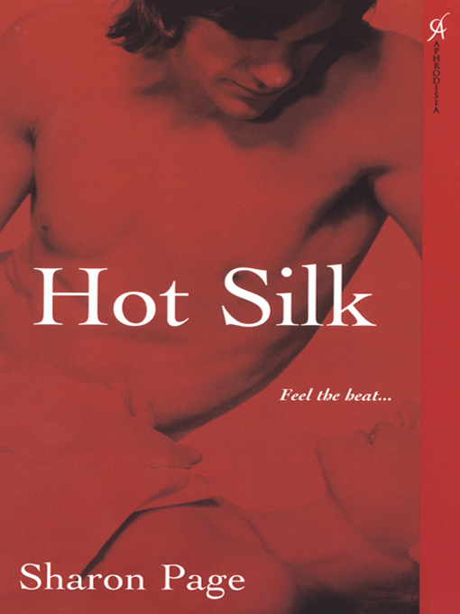 Title details for Hot Silk by Sharon Page - Available